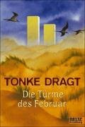 Die Türme des Februar by Tonke Dragt