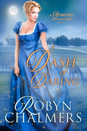 A Dash of Daring by Robyn Chalmers