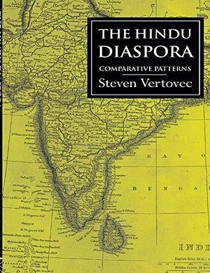 The Hindu Diaspora: Comparative Patterns by Steven Vertovec