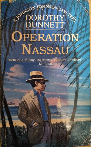 Operation Nassau by Dorothy Dunnett