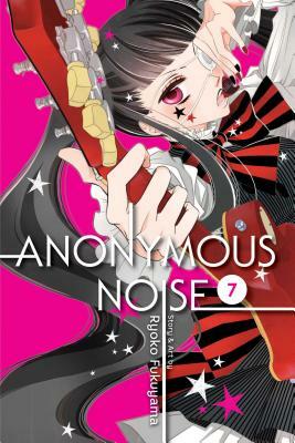 Anonymous Noise, Vol. 7, Volume 7 by Ryōko Fukuyama