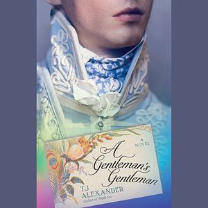 A Gentleman's Gentleman by TJ Alexander