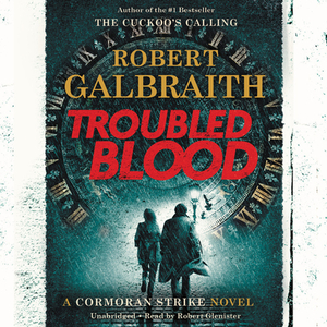 Troubled Blood by Robert Galbraith