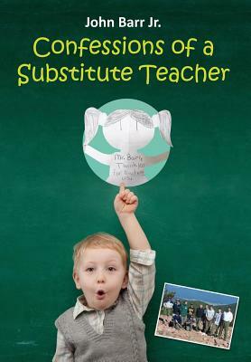 Confessions of a Substitute Teacher: Don't Work for PESG or Teach in Ypsilanti, Michigan by John Barr