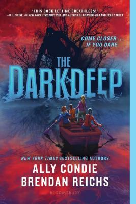 The Darkdeep by Brendan Reichs, Ally Condie