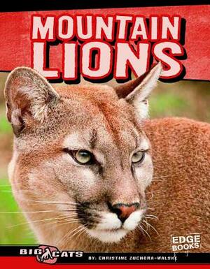 Mountain Lions by Christine Zuchora-Walske