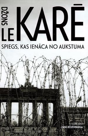 Spiegs, kurš ienāca no aukstuma by John le Carré