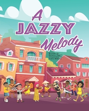 A Jazzy Melody by Melanie Powell