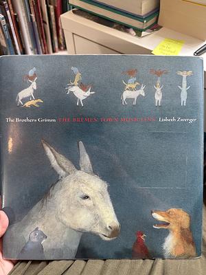 The Bremen Town Musicians by Lisbeth Zwerger