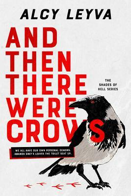 And Then There Were Crows by Alcy Leyva