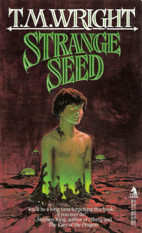 Strange Seed by T.M. Wright