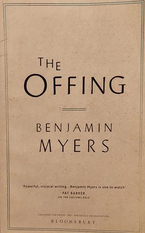 The Offing by Benjamin Myers