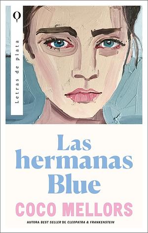 Las hermanas Blue by Coco Mellors