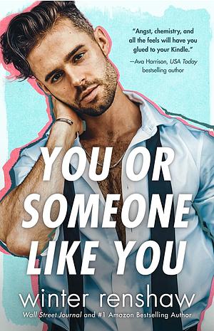 You or Someone Like You  by Winter Renshaw