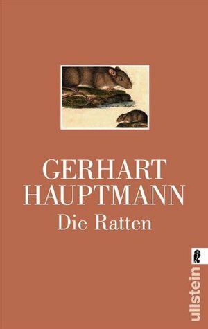 Die Ratten. Berliner Tragikomödie by Gerhart Hauptmann