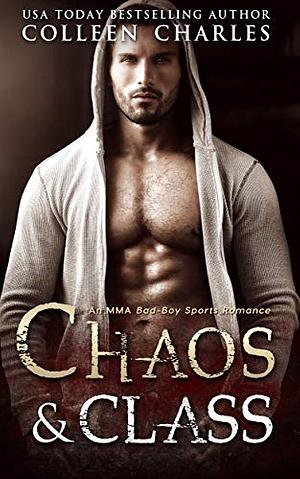 Chaos & Class by Colleen Charles