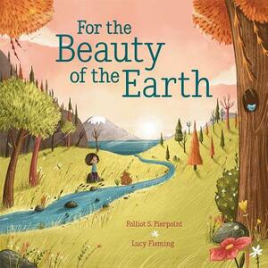 For the Beauty of the Earth by Folliott Sandford Pierpoint