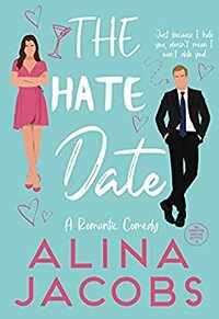 The Hate Date by Alina Jacobs