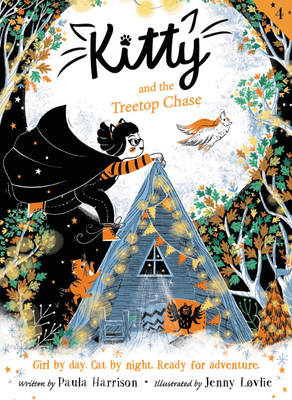 Kitty and the Treetop Chase by Paula Harrison