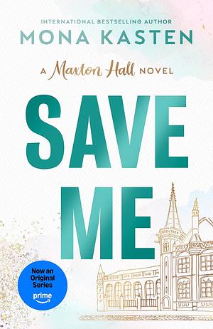 Save Me by Mona Kasten