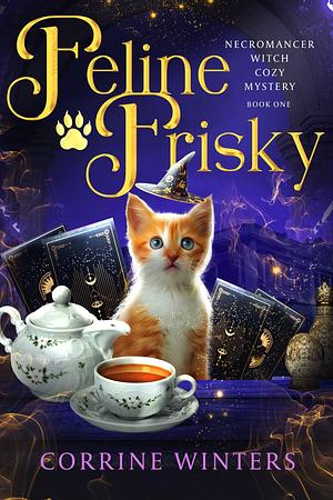 Feline Frisky by Corrine Winters, Corrine Winters