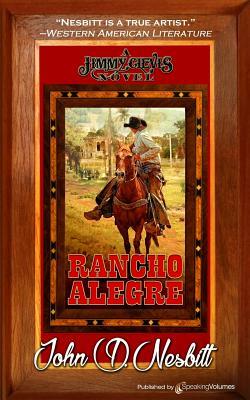 Rancho Alegre by John D. Nesbitt