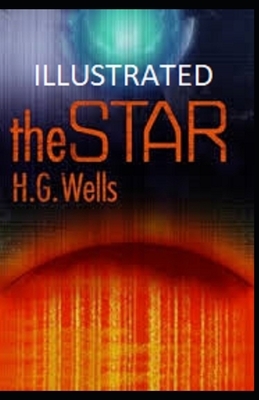 The Star Illustrated by H.G. Wells