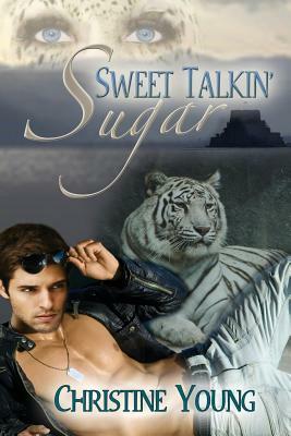 Sweet Talkin' Sugar by Christine Young