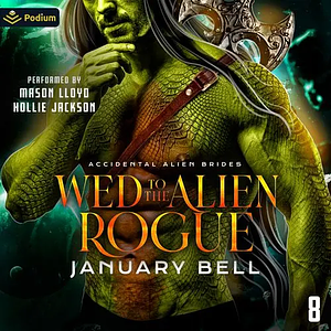 Wed to the Alien Rogue by January Bell