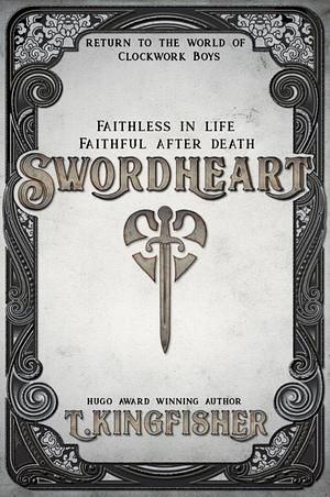 Swordheart by T. Kingfisher