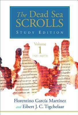 The Dead Sea Scrolls Study Edition (Set of 2 volumes) by Florentino García Martínez