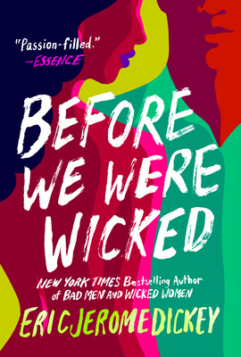 Before We Were Wicked by Eric Jerome Dickey