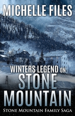 Winters Legend on Stone Mountain by Michelle Files