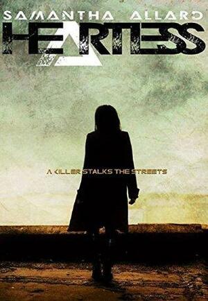 Heartless: A Guild Story by Samantha Allard