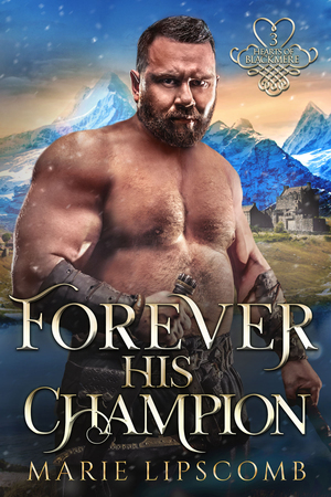 Forever His Champion by Marie Lipscomb