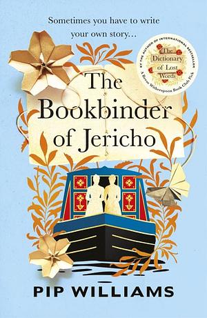The Bookbinder of Jericho by Pip Williams