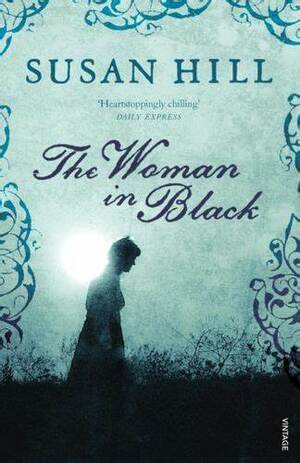 The Woman in Black by Susan Hill