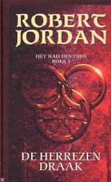 De Herrezen Draak by Johan-Martijn Flaton, Robert Jordan