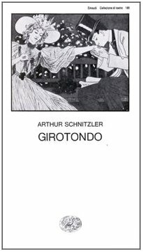 Girotondo by Arthur Schnitzler