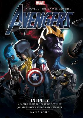 Avengers: Infinity Prose Novel by James A. Moore