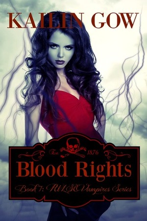 Blood Rights by Kailin Gow
