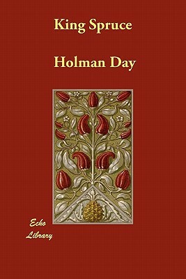 King Spruce by Holman Day