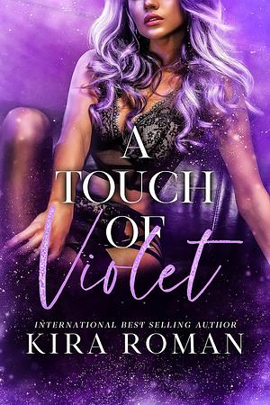 A Touch of Violet by Kira Roman