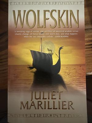 Wolfskin - Book 1 - Children of the Light Isles by Juliet Marillier