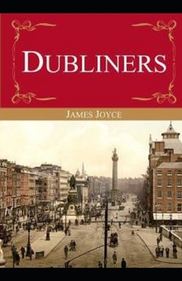 Dubliners Illustrated by James Joyce