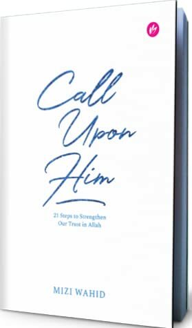 Call Upon Him by Mizi Wahid