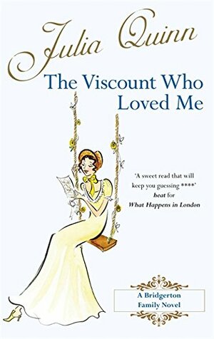 The Viscount Who Loved Me by Julia Quinn