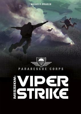 Viper Strike: A 4D Book by Michael P. Spradlin