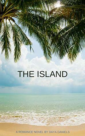 The Island by Daya Daniels