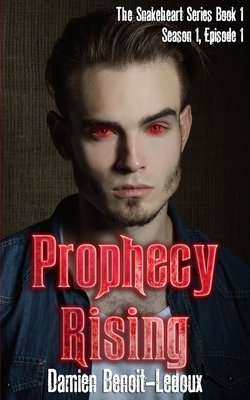 Prophecy Rising by Damien Benoit-Ledoux